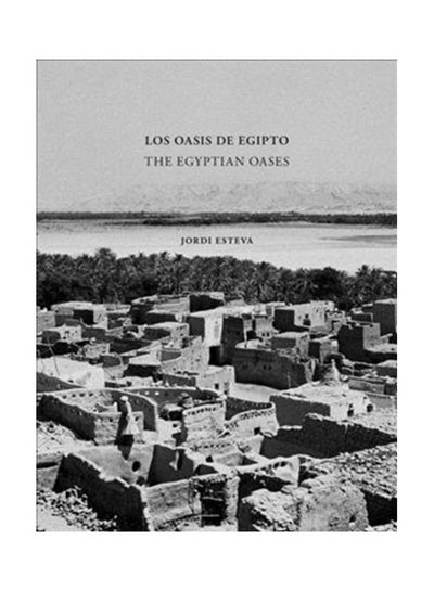 اشتري Jordi Esteva: The Egyptian Oases Hardcover الإنجليزية by Jordi Esteva في الامارات