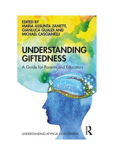 اشتري Understanding Giftedness: A Guide For Parents And Educators Paperback الإنجليزية في الامارات