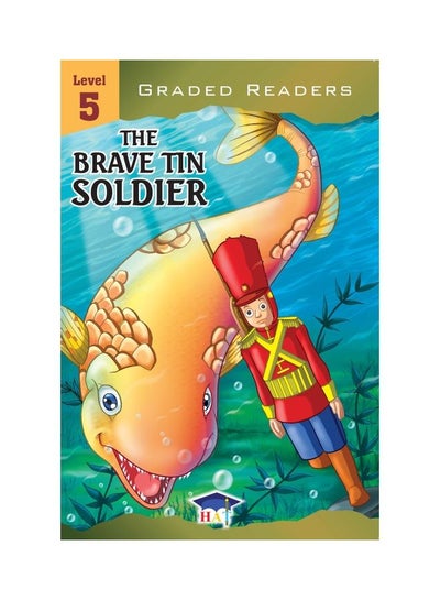 Buy Graded English Readers Level 5 : The Brave Tin Soldier paperback english in Saudi Arabia