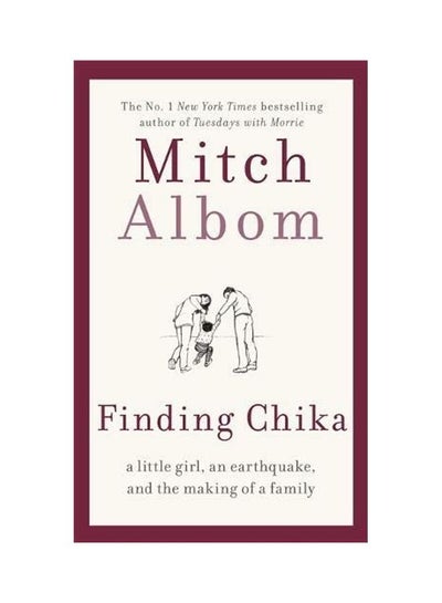 اشتري Finding Chika Paperback الإنجليزية by Mitch Albom - 44046 في الامارات