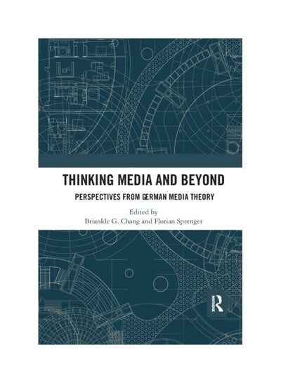 اشتري Thinking Media and Beyond: Perspectives from German Media Theory paperback english - 2019 في الامارات