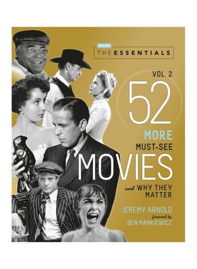 اشتري The Essentials Vol. 2: 52 More Must-See Movies And Why They Matter Paperback الإنجليزية by Jeremy Arnold في الامارات