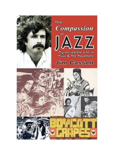 Buy The Compassion Of Jazz: My Incredible Life In Music And The Movement paperback english in UAE