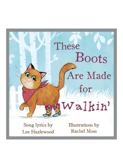 اشتري These Boots Are Made for Walkin Hardcover الإنجليزية by Lee Hazlewood في الامارات