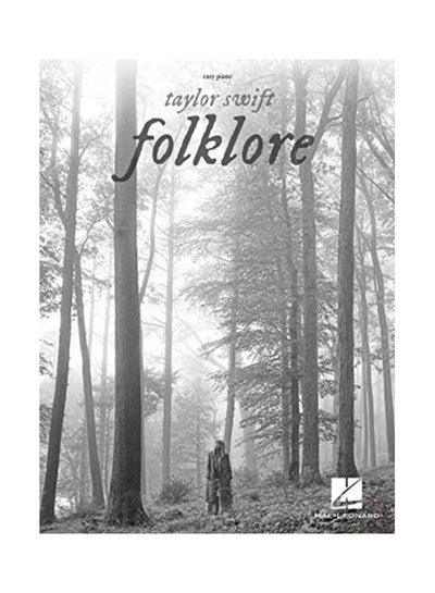 Buy Taylor Swift - Folklore Easy Piano Songbook With Lyrics Paperback English by Taylor Swift - 44075 in UAE