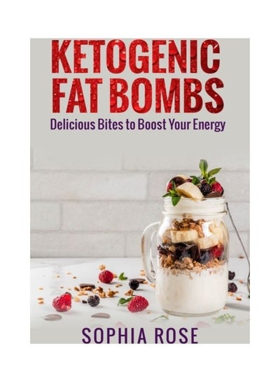 Buy Ketogenic Fat Bombs paperback english in UAE