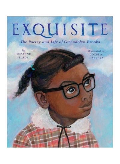 Buy Exquisite: The Poetry And Life Of Gwendolyn Brooks hardcover english in UAE