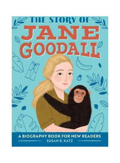 اشتري The Story Of Jane Goodall: A Biography Book For New Readers paperback english في الامارات