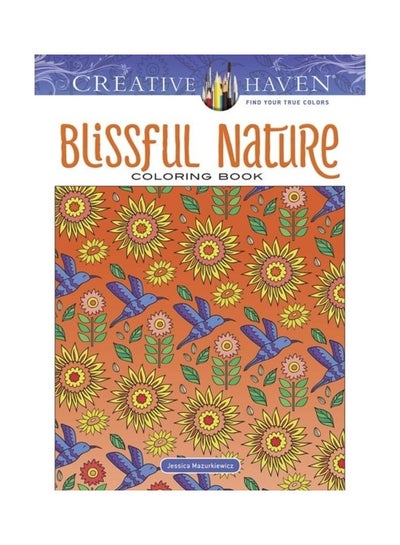 Buy Creative Haven Blissful Nature Coloring Book paperback english in UAE