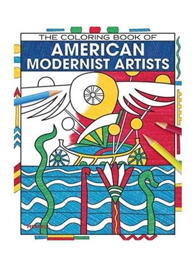 Buy The Coloring Book Of American Modernist Artists hardcover english in UAE