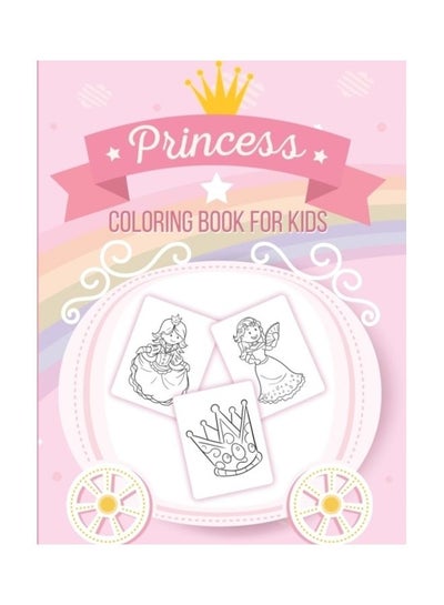 اشتري Princess Coloring Book For Kids Paperback الإنجليزية by Alice Devon في الامارات