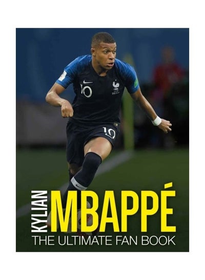 Buy Kylian Mbappe Hardcover English by Iain Spragg in UAE