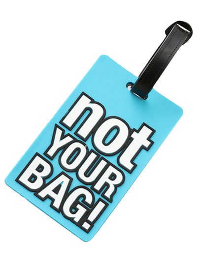 not yours luggage tag