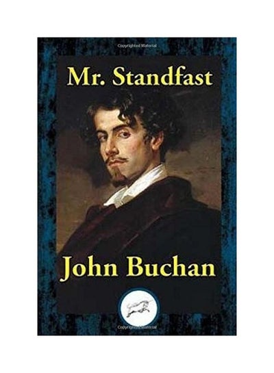 Buy Mr. Standfast Paperback English by John Buchan in UAE