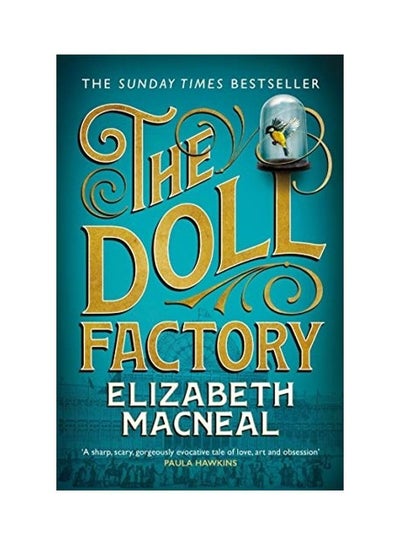 Buy Doll Factory Paperback English by Elizabeth Macneal in UAE