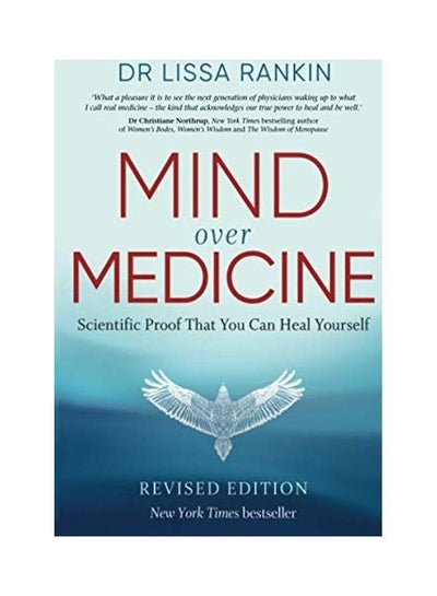 اشتري Mind Over Medicine Paperback English by Dr.Lissa Rankin في الامارات