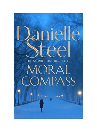 اشتري Moral Compass Paperback الإنجليزية by Danielle Steel في مصر