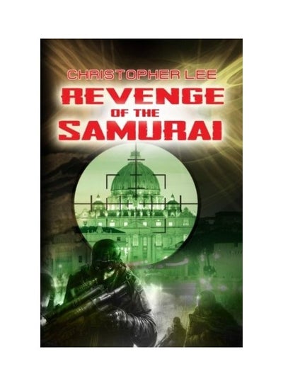 اشتري Revenge Of The Samurai Paperback الإنجليزية by Christopher Lee في الامارات