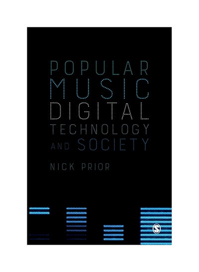 Buy Popular Music, Digital Technology And Society paperback english in UAE