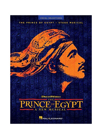 اشتري The Prince Of Egypt: Stage Musical - Vocal Selections paperback english في الامارات