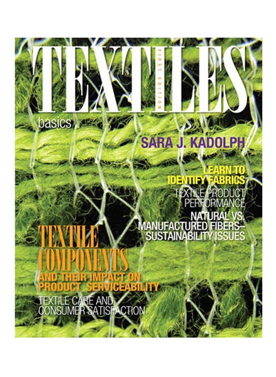 اشتري Textiles: Basics (Fashion Series) Paperback English by Sara Kadolph - 2012 في مصر