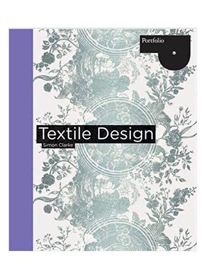 اشتري Textile Design Paperback English by Dr Simon Clarke في مصر