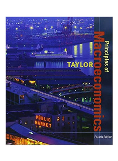 اشتري Principles Of Macroeconomics Paperback English by Taylor - 2000 في مصر