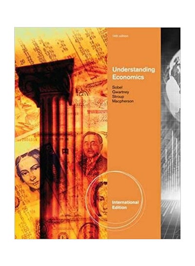 Buy Understanding Economics. Paperback English by Sobel/Gwartney/Stroup/Macpherson - 2012 in Egypt