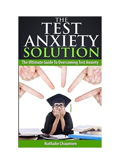 Buy The Test Anxiety Solution paperback english in UAE