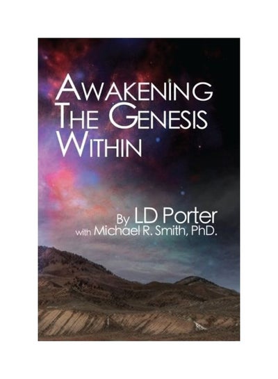 اشتري Awakening the Genesis Within Paperback الإنجليزية by Michael R. Smith في الامارات