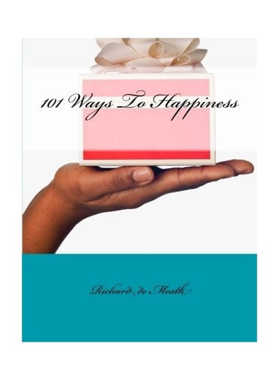 Buy 101 Ways To Happiness paperback english in UAE