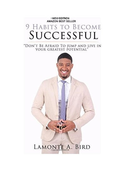 اشتري 9 Habits To Become Successful Paperback الإنجليزية by LaMonte A. Bird في الامارات