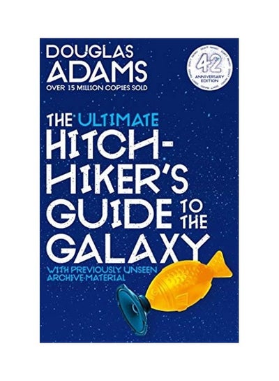 Buy The Ultimate Hitchhiker's Guide To The Galaxy : 42nd Anniversary Edition paperback english - 2020 in UAE