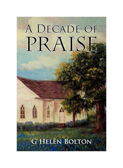 Buy A Decade Of Praise paperback english in UAE