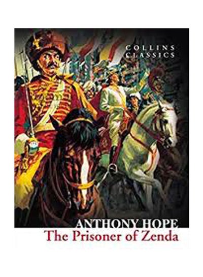 Buy The Prisoner of Zenda Paperback English by Anthony Hope - 41277.0 in Egypt