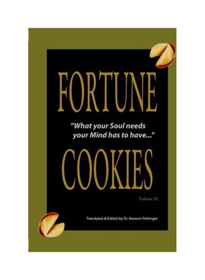 اشتري Fortune Cookies Volume XI Paperback English by Kareem Potttinger في الامارات