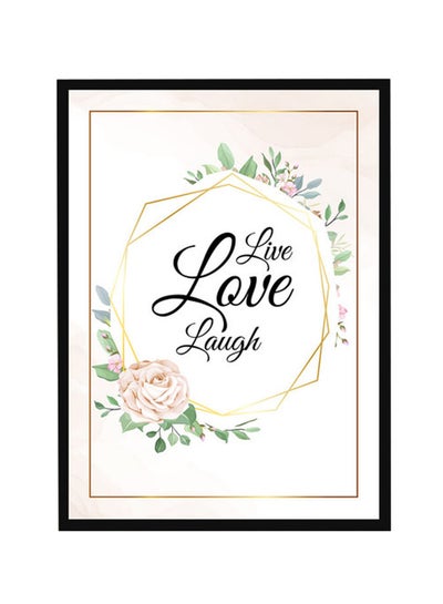 اشتري ملصق بإطار بطبعة اقتباس "Live Love Laugh" متعدد الألوان 40x55سم في الامارات