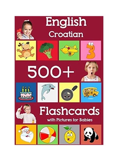 Buy English Croatian 500 Flashcards With Pictures Paperback English by Julie Brighter in UAE