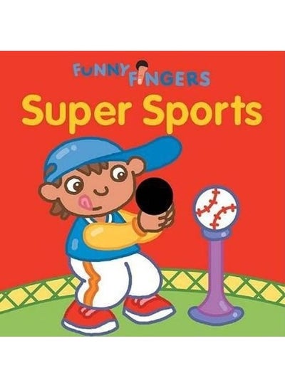 اشتري Funny Fingers Super Sports Board Book English by Mark Shulman في الامارات