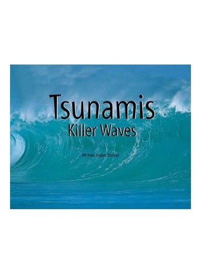 اشتري Tsunamis: Killer Waves paperback english في الامارات