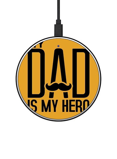 اشتري "شاحن لاسلكي فائق النحافة بطبعة عبارة "My Dad Is My Hero" مع كابل USB" أصفر/أسود في الامارات