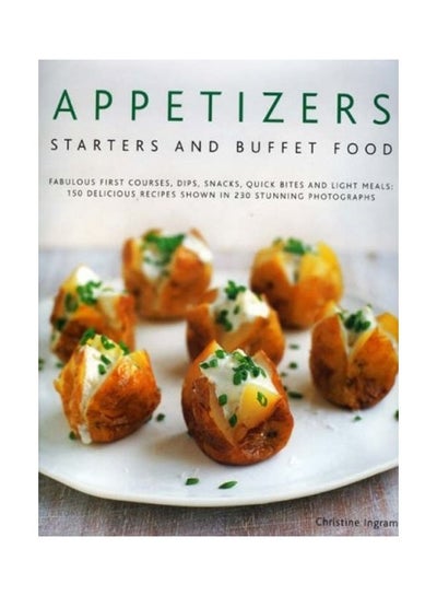 اشتري Appetizers, Starters and Buffet Food غلاف صلب الإنجليزية by Christine Ingram في الامارات