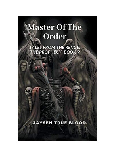 Buy Master Of The Order: Tales From The Renge: The Prophecy, Book 9 paperback english - 2020 in UAE