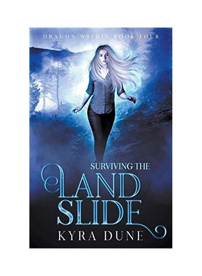 اشتري Surviving The Landslide غلاف ورقي الإنجليزية by Kyra Dune في الامارات