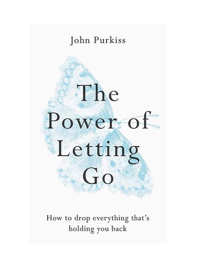 اشتري The Power Of Letting Go مجلد اللغة الإنجليزية by Purkiss, John - 2010 في الامارات