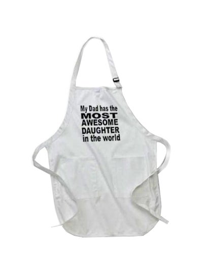 Buy My Dad Has The Most Awesome Daughter In World  Printed Apron With Pockets White 22 x 24inch in Egypt