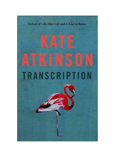 Buy Transcription Paperback English by Kate Atkinson in UAE