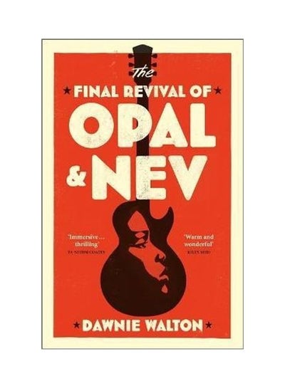 Buy The Final Revival Of Opal & Nev Paperback English by Dawnie Walton in UAE