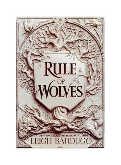 Buy Rule Of Wolves Paperback English by Leigh Bardugo - 44285 in UAE