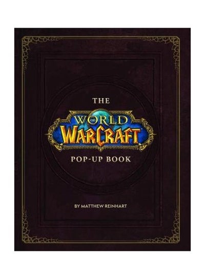 Buy The World Of Warcraft Pop-Up Book Paperback English by Matthew Reinhart in UAE